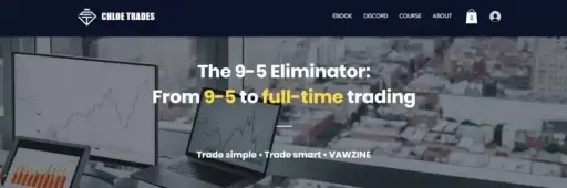 Chloe Trades – The 9-5 Eliminator