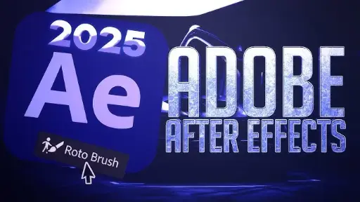 Adobe After Effect 2025 & 2022